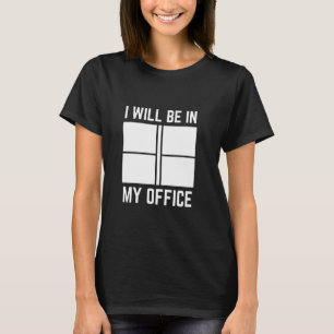 Funny Table Tennis I Will Be In My Office Women Me T-Shirt
