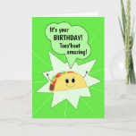 Funny Taco Birthday Card<br><div class="desc">Funny taco birthday card that's perfect for any taco lover! This card is customizable with your personalized message.</div>
