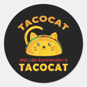 Funny Taco Cat Quote Meme Unique Men Kids Birthday Classic Round Sticker