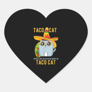 Funny Taco Cat Spelled Backwards Mexican Tacocat Heart Sticker