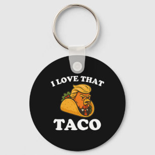 Funny Taco Chicken Taco Trump Always Chickens Out  Keychain