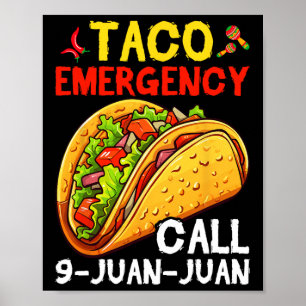 Funny Taco Emergency Cinco De Mayo Men Women 1 Poster