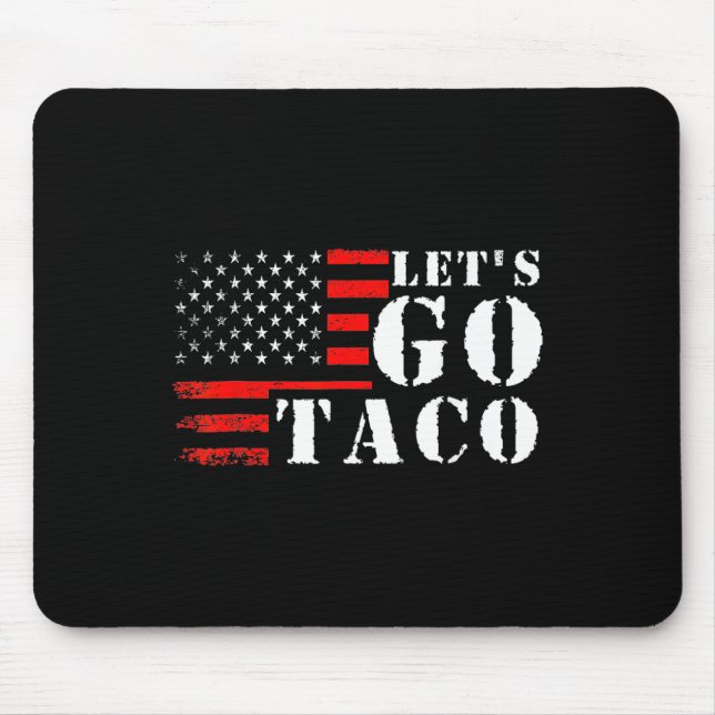 Funny Taco Let's Go Taco  Mouse Pad (Front)