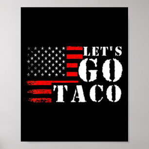 Funny Taco Let's Go Taco  Poster