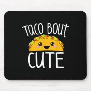 Funny Taco Lover Shirt Taco Bout Cute Girl Boy Kid Mouse Pad