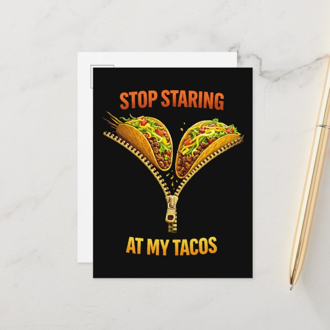 Funny Taco Lover Stop Staring Announcement Postcard (Front/Back In Situ)