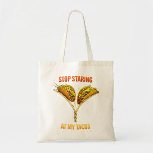 Funny Taco Lover Stop Staring Tote Bag