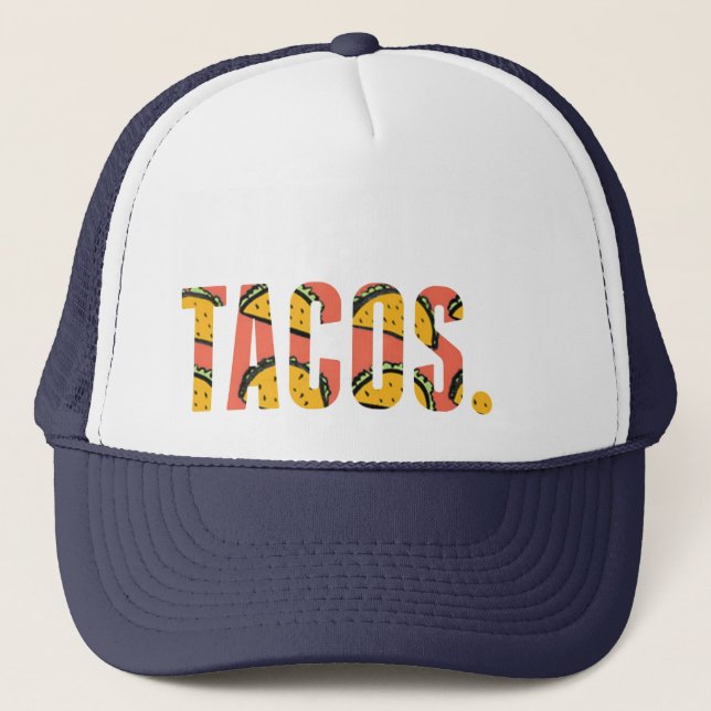 Funny Taco Lover Tacos. Hat (Front)