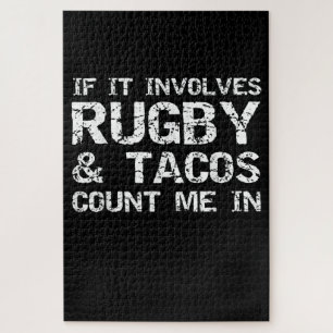 Funny Taco Quote If It Involves Rugby & Tacos Jigsaw Puzzle