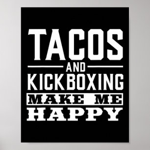Funny Taco Shirts Tacos And Kickboxing Tees Men Wo Poster