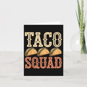 Funny Taco Squad  Card