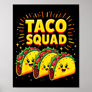 Funny Taco Squad Cinco De Mayo Mexican Food Fiesta Poster