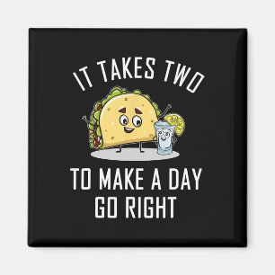 Funny Taco Tequila Lover Quote Gift Cinco De Mayo Magnet