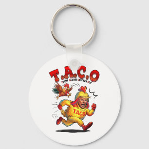 Funny Taco Trump Always Chickens Out Shirt Men Wom Keychain