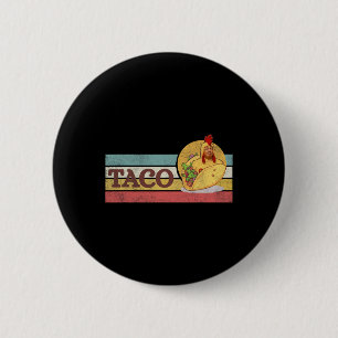 Funny Taco Trump Always Chickens Out T.a.c.o 3 2 Inch Round Button