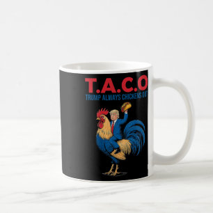 Funny Taco Trump Chickens Taco Mexican Food Coffee Mug