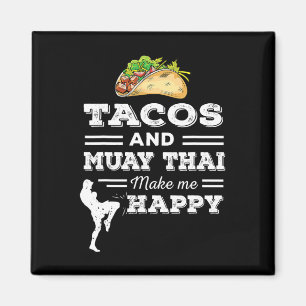 Funny Tacos And Muay Thai Lover Gift Martial Arts Magnet
