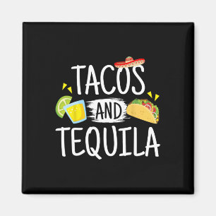 Funny Tacos And Tequila Mexican Sombrero Tee Gift Magnet