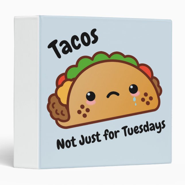 Funny Tacos are Not Just for Tuesdays Binder (Front/Spine)