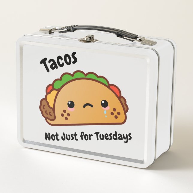 Funny Tacos are Not Just for Tuesdays Metal Lunch Box (Front)