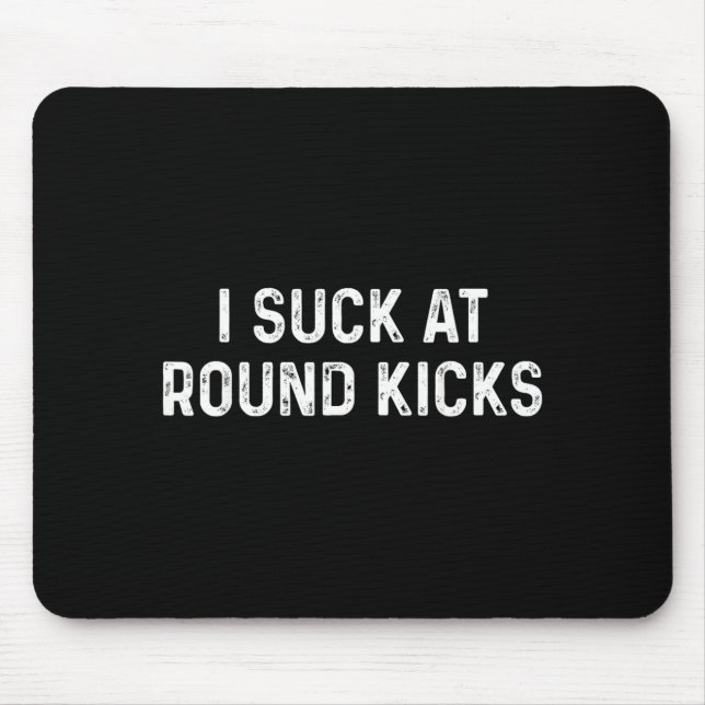 Funny Taekwondo Karate Round Kicks Mouse Pad (Front)