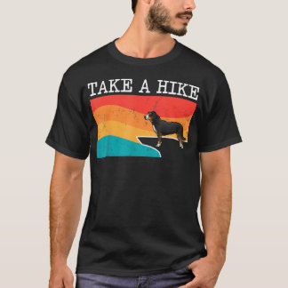 Funny Take A Hike Entlebucher Mountain Dog Hiking T-Shirt