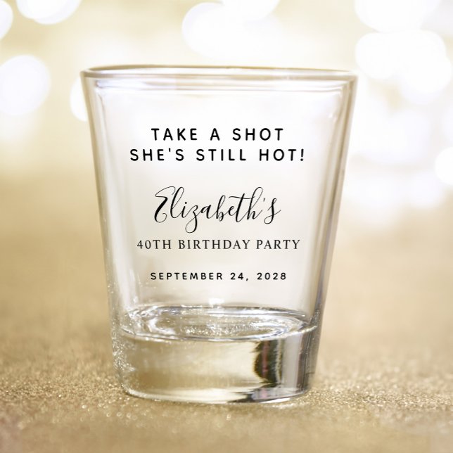 Funny Take a Shot Birthday Party Shot Glass (Creator Uploaded)