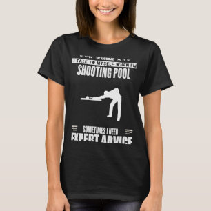 Funny Talk Myself Expert Advice Womens Mens Shooti T-Shirt