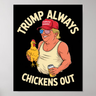 Funny Tariff Daddy Meme Shirt Taco Trump Always Ch Poster