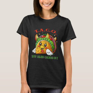Funny Tariffs Meme Sarcastic Taco Trump Always Chi T-Shirt