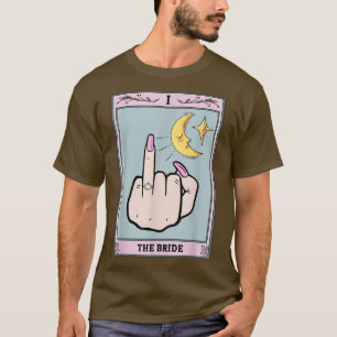 Funny Tarot Card Bride Bachelorette Party Bridal W T-Shirt