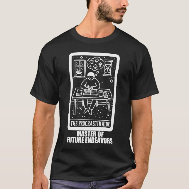 Funny Tarot Card The Procrastinator T-Shirt (Front)