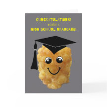 Funny Tater Tot High School Graduation Congrats