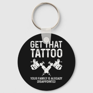 Funny Tattoo Artist Art For Men Women Tattooer Tat Keychain
