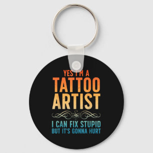 Funny Tattoo Artist Art For Men Women Tattooer Tat Keychain