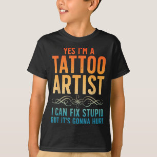 Funny Tattoo Artist Art For Men Women Tattooer Tat T-Shirt