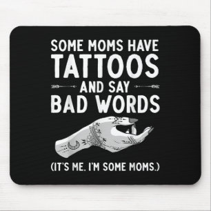 Funny Tattoo Lover Gift - Womens Tribal Tattoo Mom Mouse Pad