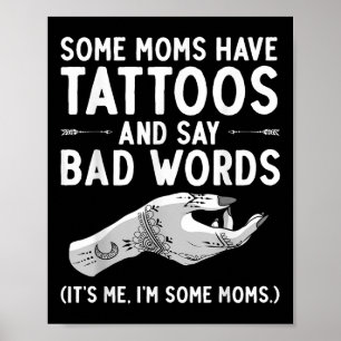 Funny Tattoo Lover Gift - Womens Tribal Tattoo Mom Poster
