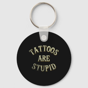Funny Tattooist Tattoo Artist Gift Tattoos Are Stu Keychain
