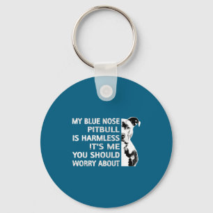 Funny Tbull Quote Blue Nose Tbull Design Cool Dog  Keychain