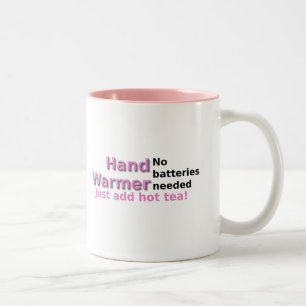 Funny Tea Mug Quote Hand Warmer