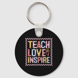 Funny Teach Love Inspire Teacher First Day Back To Keychain