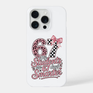 Funny Teacher 67 Days Smarter Students Classroom iPhone 15 Pro Case