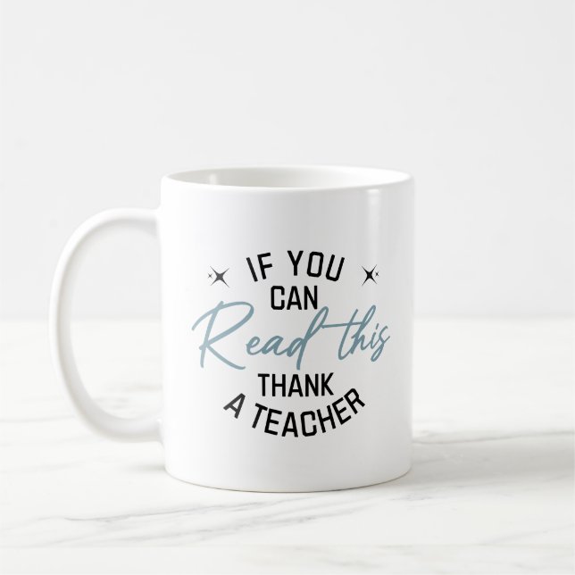 Funny Teacher Appreciation Reading Back to School Coffee Mug (Left)