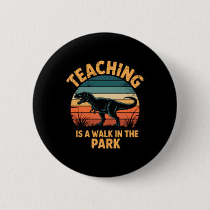 Funny Teacher Back To School Dinosaur Cute 2 Inch Round Button