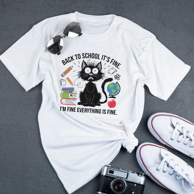 Funny Teacher Black Cat It's Fine I'm Fine T-Shirt (Creator Uploaded)