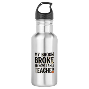 Funny Teacher Broom Broke Vintage Halloween Design 532 Ml Water Bottle