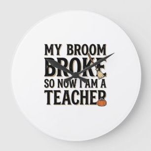 Funny Teacher Broom Broke Vintage Halloween Design Large Clock
