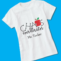 Funny Teacher Chaos Coordinator with Name
