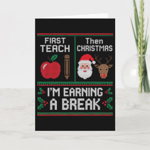 Funny Teacher Christmas Break First Teach Then Chr Card
